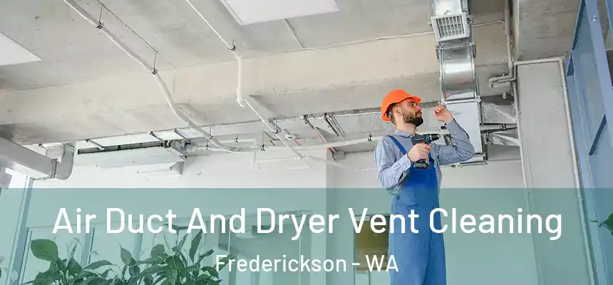  Air Duct And Dryer Vent Cleaning Frederickson - WA