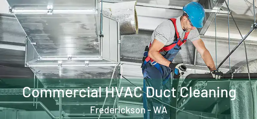  Commercial HVAC Duct Cleaning Frederickson - WA