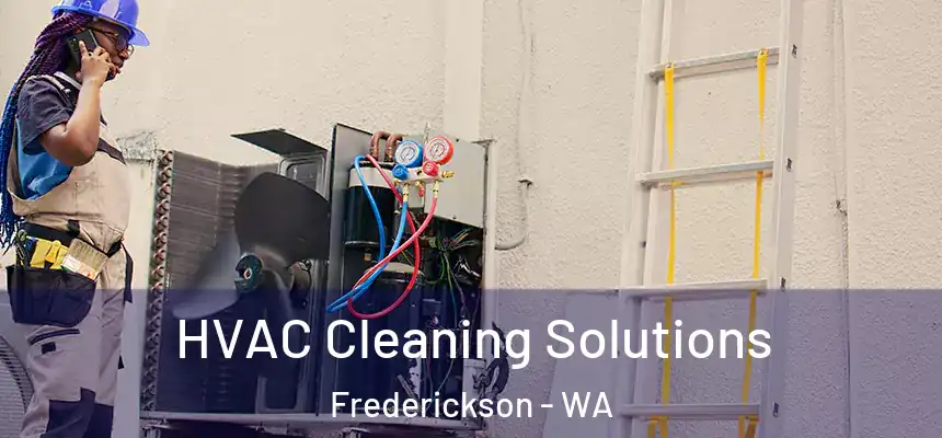  HVAC Cleaning Solutions Frederickson - WA