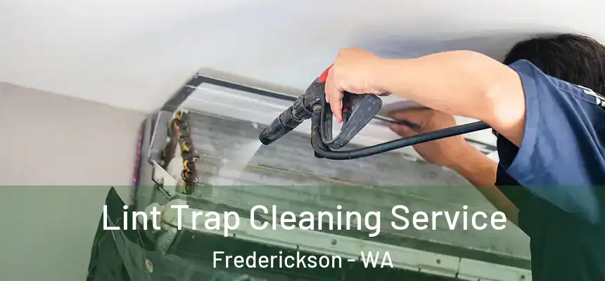  Lint Trap Cleaning Service Frederickson - WA